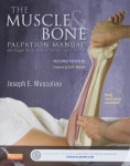 The Muscle and Bone Palpation Manual with Trigger Points, Referral Patterns and Stretching | Muscolino, Joseph E. - 교보문고