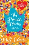The Princess Diaries: Take Two | Cabot, Meg - 교보문고