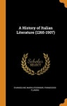A History of Italian Literature (1265-1907) | OConnor, Evangeline Maria - 교보문고