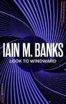 Look To Windward | Iain M. Banks - 교보문고