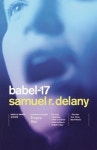 Babel-17, 2/e | Delany, Samuel R. - 교보문고