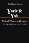Optical Waves in Crystals | Yariv, Amnon/ Yeh, Pochi - 교보문고