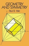 Geometry and Symmetry | Yale,P.B. - 교보문고
