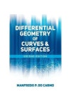 Differential Geometry of Curves and Surfaces | Do Carmo, Manfredo P. - 교보문고