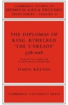 The Diplomas of King Aethlred `The Unready` 978 1016 | S. Keynes - 교보문고