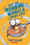 Hay Un Hombre Mosca En Mi Sopa (Theres a Fly Guy in My Soup) | Scholastic en Espanol - 교보문고