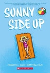 Sunny Side Up (Sunny #1) | Jennifer L. Holm - 교보문고