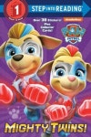 Mighty Twins! (Paw Patrol) | Huntley, Tex - 교보문고