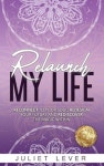 Relaunch My Life | Lever, Juliet - 교보문고
