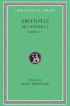 Metaphysics, Volume I: Books 1-9 ( Loeb Classical Library #271 ) | Aristotle - 교보문고