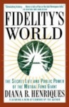 Fidelitys World | Henriques, Diana B. - 교보문고