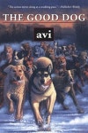 The Good Dog | Avi - 교보문고
