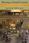 Meeting at Grand Central | Cronk, Lee; Leech, Beth L. - 교보문고