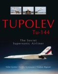 Tupolev Tu-144 | Gordon, Yefim - 교보문고