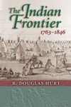 The Indian Frontier 1763-1846 | Hurt, R. Douglas - 교보문고