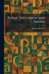Public Discussion and Debate | Baird, Albert Craig - 교보문고
