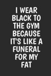 I Wear Black to The Gym Because | Aldino, Hafiz - 교보문고