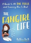 The Fangirl Life | Kathleen Smith - 교보문고