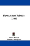 Flavii Aviani Fabulae (1731) | Avianus, Flavius - 교보문고