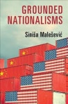 Grounded Nationalisms | Sinisa Malesevic - 교보문고