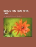 Berlin 1842--New York 1892; The Semi-Centennial of Philip Schaff | General Books (COR) - 교보문고