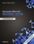 Shelly Cashman Series Microsoft Office 365 & Word 2016 | Vermaat, Misty E. - 교보문고