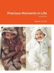 Precious Moments in Life | Smith, William J. - 교보문고