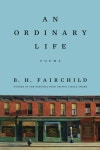 An Ordinary Life | B. H. Fairchild - 교보문고