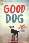 Good Dog | Gemeinhart, Dan - 교보문고