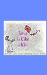Jesus is Like a Kitefeaturing an excerpt from Caja | Newsome, Elizabeth Saunders - 교보문고