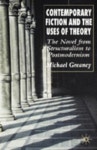 Contemporary Fiction and the Uses of Theory | Greaney, M. - 교보문고