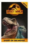 Official Jurassic World Dominion Story of the Movie | Hachette Childrens Group - 교보문고