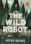 The Wild Robot | Brown, Peter - 교보문고