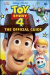 Disney Pixar Toy Story 4 the Official Guide | Amos, Ruth - 교보문고