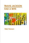 Travis Jackson Had A Wife | Nielsen, Rees - 교보문고