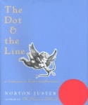 점면선 하우스(Dot·Plane·Line House) | The Dot and the Line | Juster, Norton - 교보문고