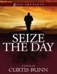 Seize the Day | Bunn, Curtis - 교보문고