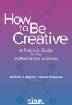 How to Be Creative | Nicholas J. Higham - 교보문고