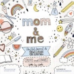 Mom and Me | Quarto Publishing (COR) - 교보문고