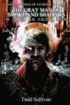 The Gray Man of Smoke and Shadows | Sullivan, Todd - 교보문고