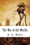 The War of the Worlds | Wells, H. G. - 교보문고