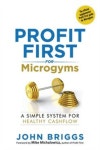 Profit First for Microgyms | Briggs, John - 교보문고