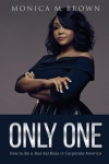 Only One | Brown, Monica M. - 교보문고
