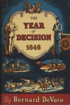 The Year of Decision, 1846 | Devoto, Bernard - 교보문고