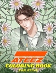 ATEEZ Coloring Book for ATINY | Ftw, Kpop - 교보문고