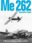 Me 262 Volume 4 | Smith, J. Richard - 교보문고