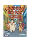 Good Dog Bad Dog: The Golden Bone of Alexandria | Dave Shelton - 교보문고