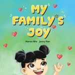 My Familys Joy | Ahn, Hanna - 교보문고