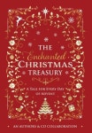 The Enchanted Christmas Treasury | Horne, Abigail - 교보문고