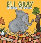 Eli Gray Is Here To Stay | Adler, Sigal - 교보문고